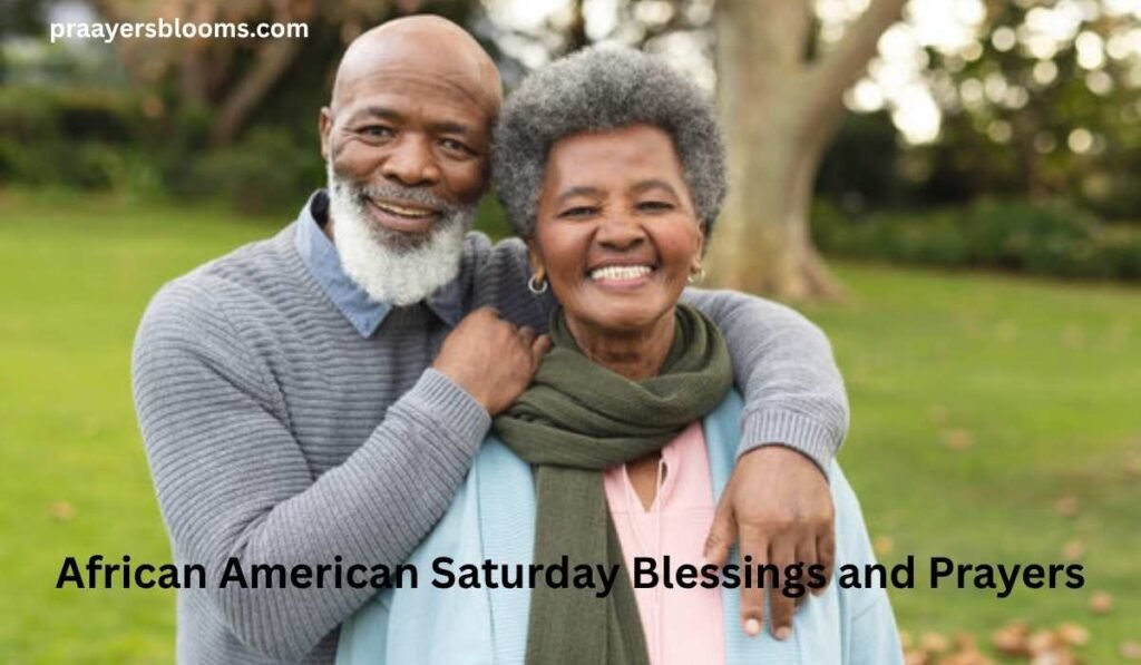 African American Saturday Blessings and Prayers