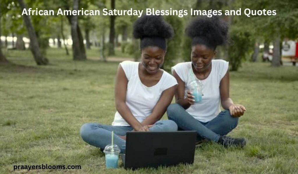African American Saturday Blessings Images
