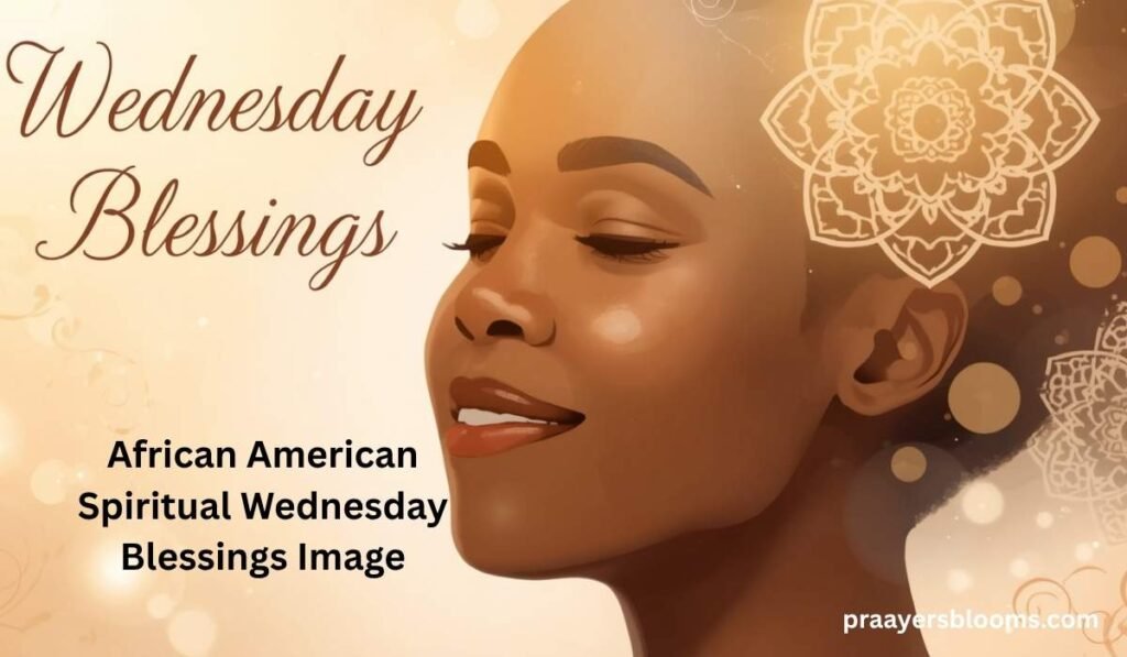 African American Spiritual Wednesday Blessings Image