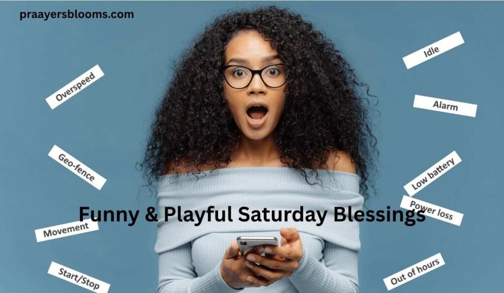 Funny & Playful Saturday Blessings