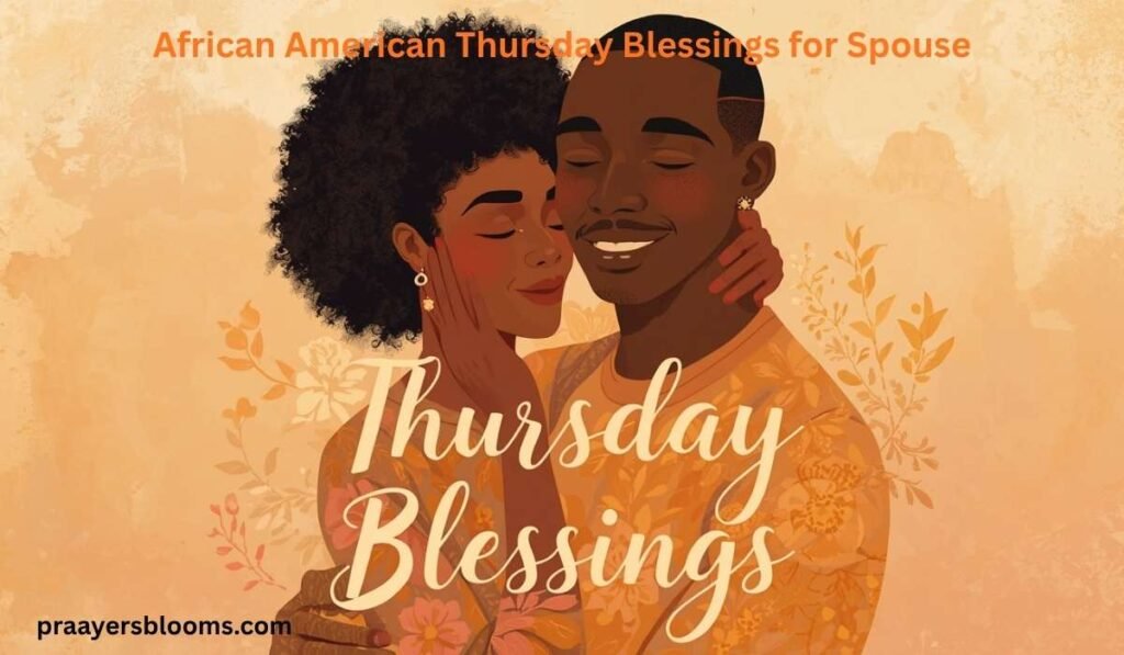 African American Thursday Blessings for Spouse