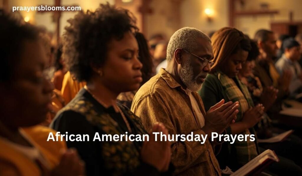 African American Thursday Prayers