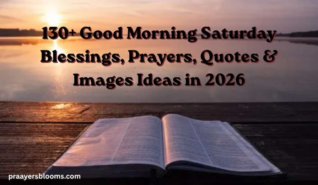 Bible Verse Good Morning Saturday Blessings