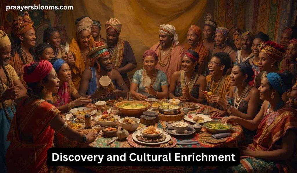 Discovery and Cultural Enrichment