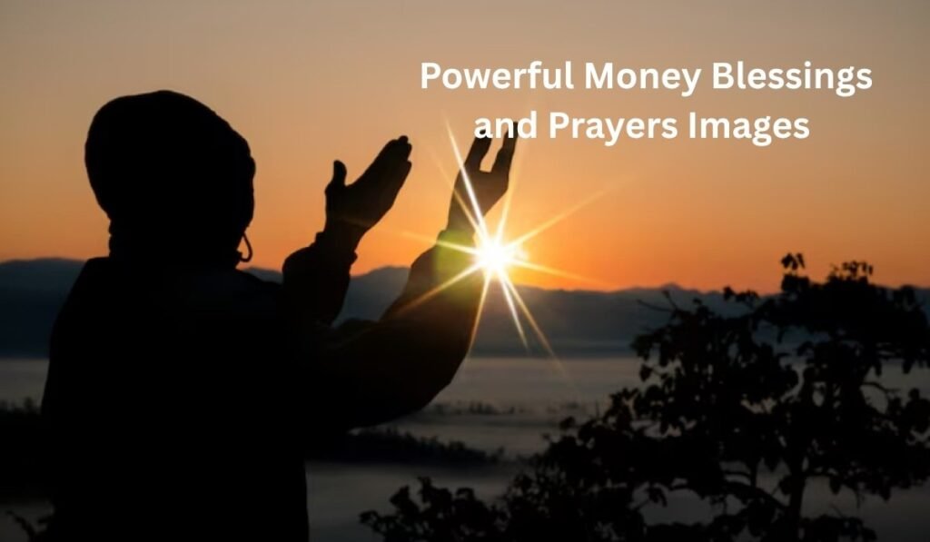 Powerful Money Blessings and Prayers Images