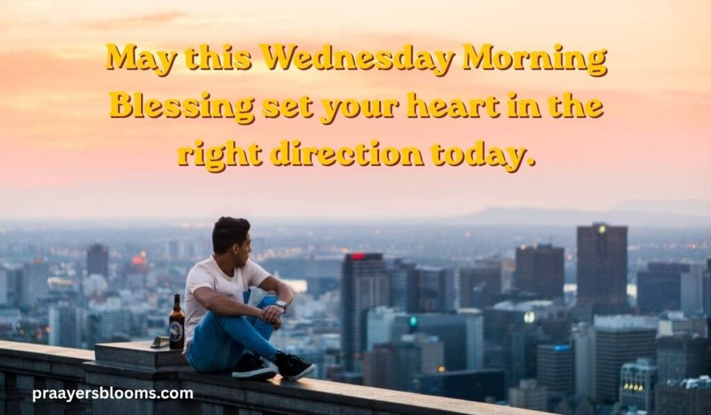 Wednesday Morning Blessings