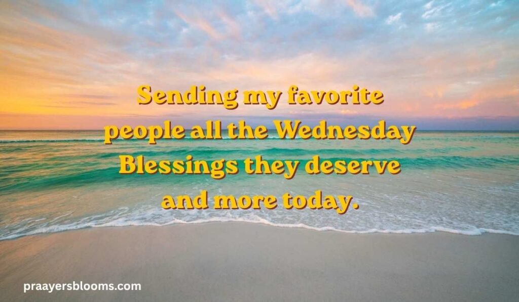 Wonderful Wednesday Wishes for Family and Friends