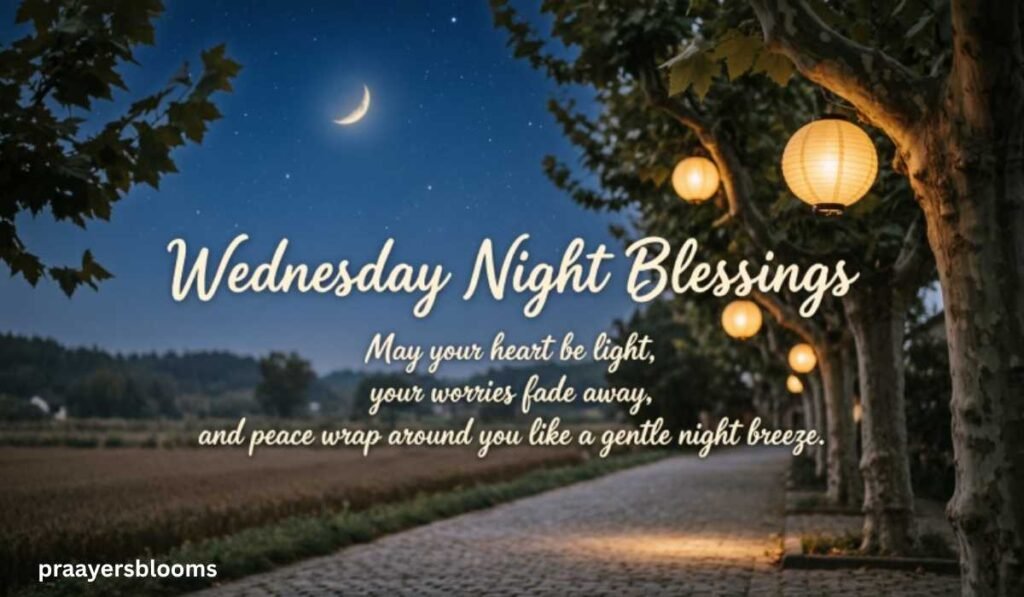 Wednesday Night Blessings Quotes