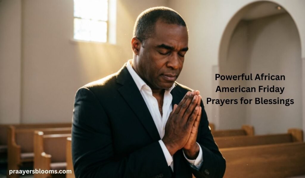 powerful-african-american-friday-prayers-for-blessings