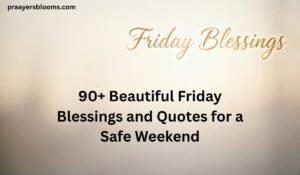 Friday Blessings